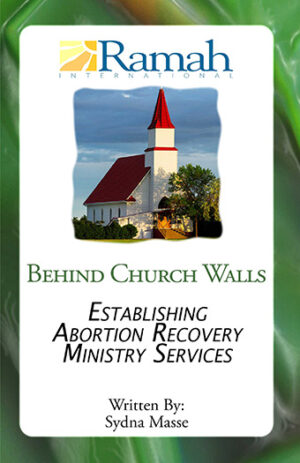 Behind Church Walls: Establishing Abortion Recovery Ministry Service