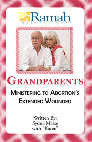 Grandparents: Ministering to Abortion's Extended Wounded