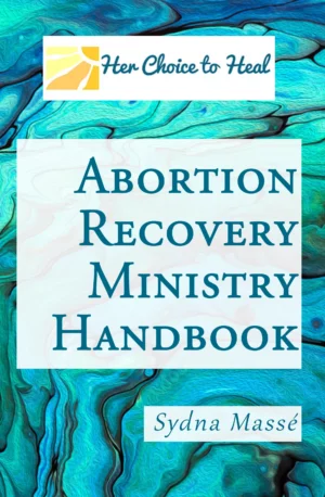 Abortion Recovery Ministry Handbook