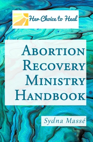 Abortion Recovery Ministry Handbook Downloadable eBook